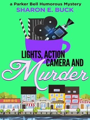 cover image of Lights, Action, Camera and Murder
